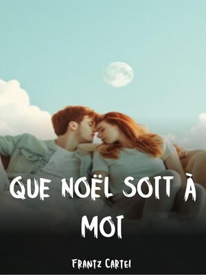 cover image of Que Noël soit à moi